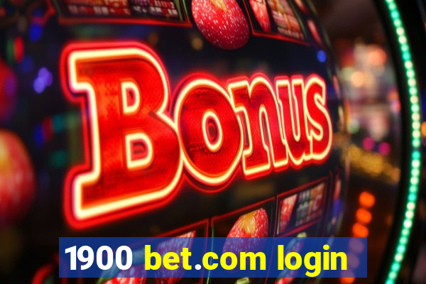 1900 bet.com login